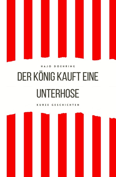 'Cover von Der König kauft eine Unterhose'-Cover