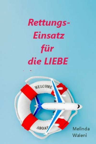 'Cover von Rettungseinsatz für die Liebe'-Cover