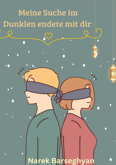 'Cover von Meine Suche im Dunklen endete mit dir'-Cover