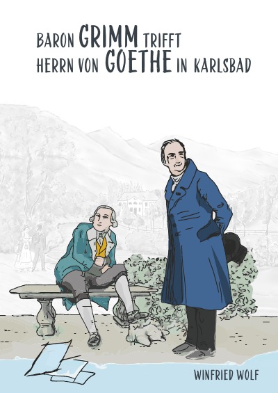 'Baron Grimm trifft Herrn von Goethe in Karlsbad'-Cover