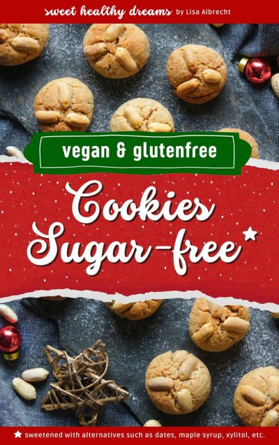 'Cookies sugar-free: Vegan and gluten-free baking for the Christmas season'-Cover