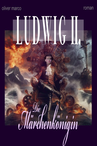 'Ludwig II. – Die Märchenkönigin'-Cover