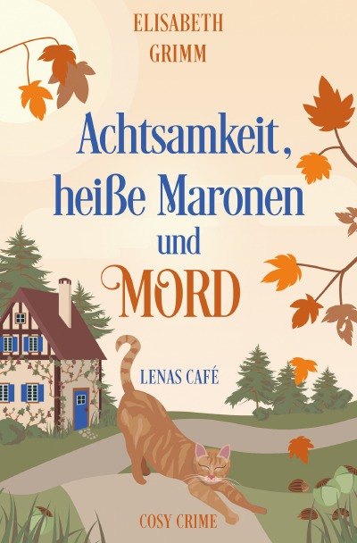 'Cover von Achtsamkeit, heiße Maronen und Mord'-Cover