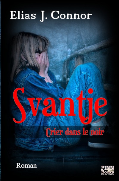 'Svantje – Crier dans le noir'-Cover