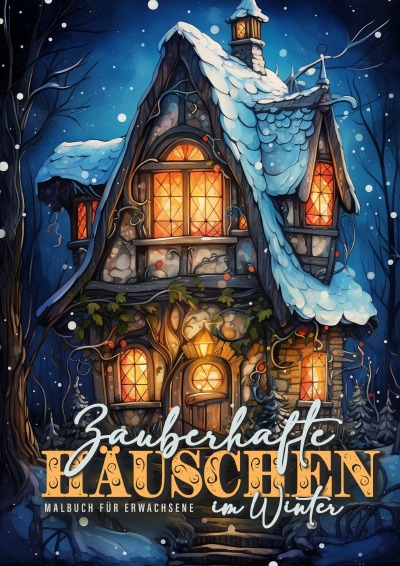 'Cover von Zauberhafte Häuschen im Winter Malbuch für Erwachsene'-Cover