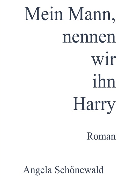 'Mein Mann, nennen wir ihn Harry'-Cover