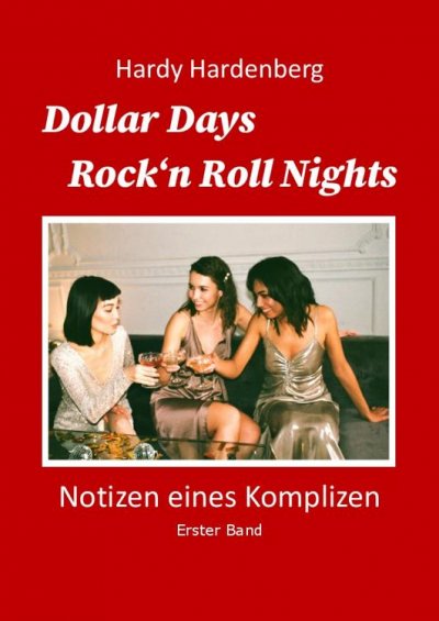 'Dollar Days, Rock´n Roll Nights'-Cover