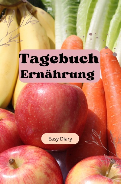 'Cover von Ernährungstagebuch Obst & Gemüse'-Cover
