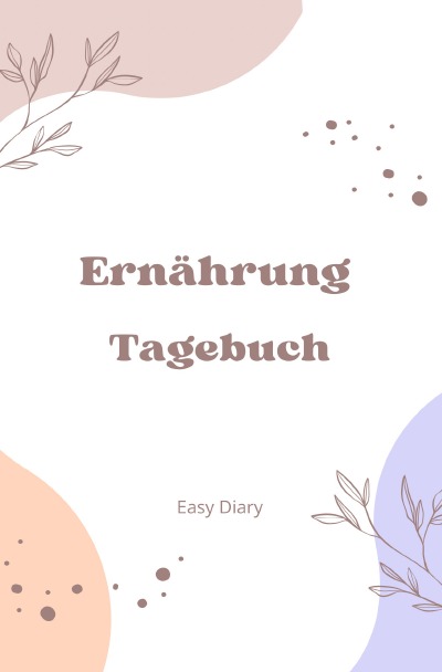 'Cover von Tagebuch Ernährung'-Cover