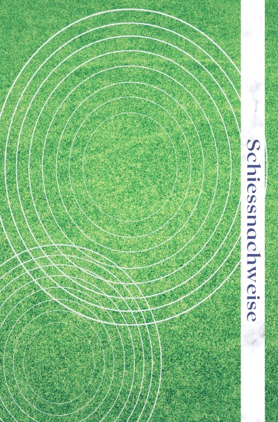 'Cover von Schiessbuch – Schiessnachweise'-Cover