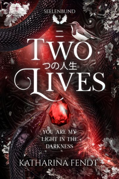 'Two Lives: You are my light in the darkness ( Seelenbund-Trilogie Band 3 )'-Cover