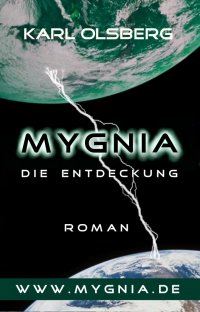 Mygnia - Die Entdeckung - Karl Olsberg