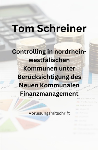 'Cover von Controlling in nordrhein-westfälischen Kommunen unter Berücksichtigung des Neuen Kommunalen Finanzmanagements'-Cover