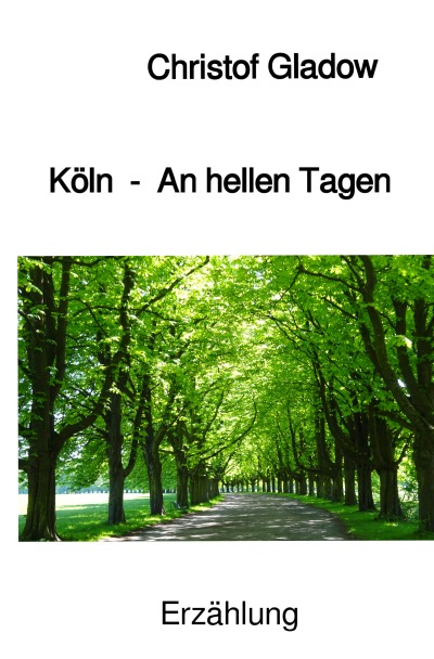 'Köln – An hellen Tagen'-Cover