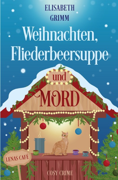 'Cover von Weihnachten, Fliederbeersuppe und Mord'-Cover