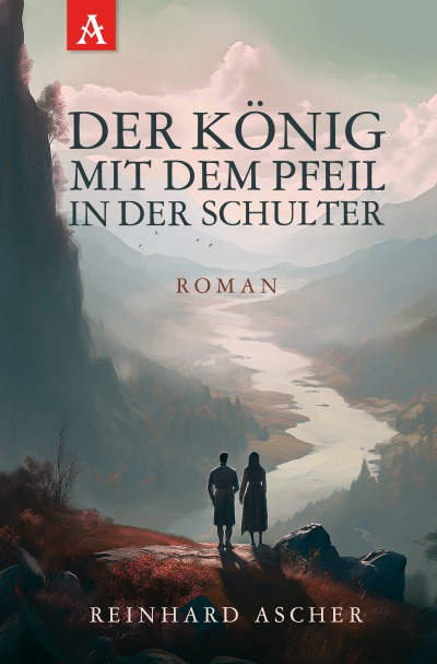 'Cover von Der König mit dem Pfeil in der Schulter'-Cover