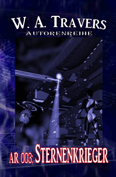 'Cover von Autorenreihe 003: Sternenkrieger'-Cover