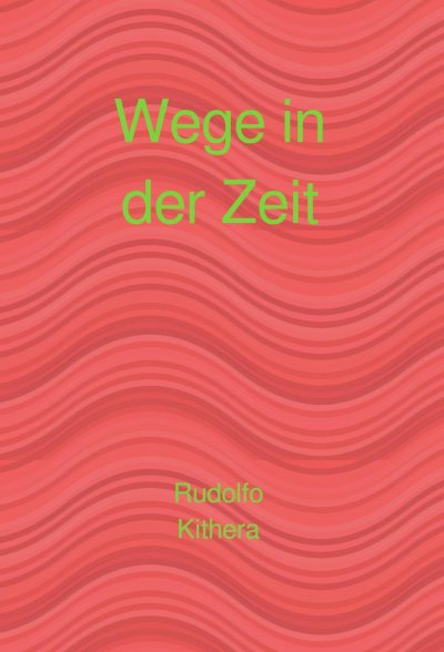 'Cover von Wege in der Zeit'-Cover
