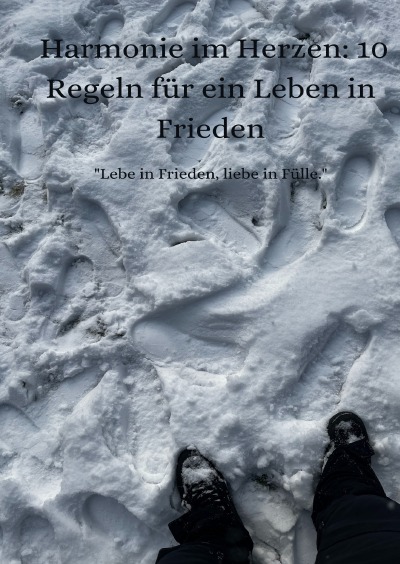 'Cover von Harmonie im Herzen 10 Regeln für ein Leben in Frieden'-Cover