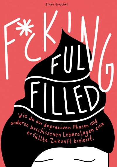 'F*CKING FULFILLED'-Cover
