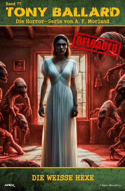 'Cover von Tony Ballard – Reloaded, Band 77: Die weiße Hexe'-Cover