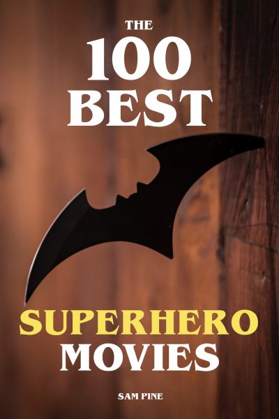 'Cover von The 100 Best Superhero Movies'-Cover