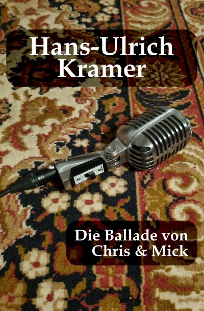 'Cover von Die Ballade von Chris & Mick'-Cover