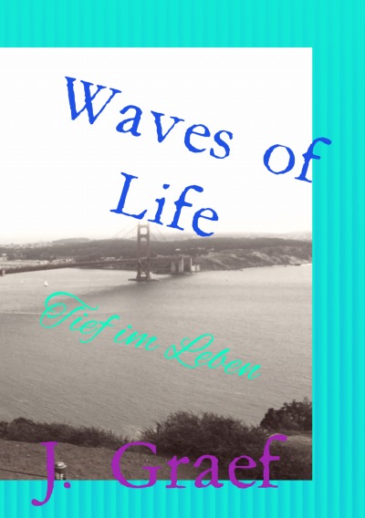 'Cover von Waves of Life – Tief im Leben'-Cover