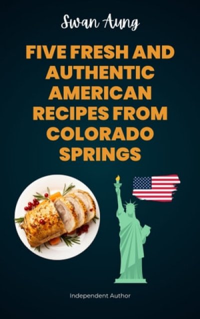 'Cover von Five Fresh and Authentic American Recipes from Colorado Springs'-Cover