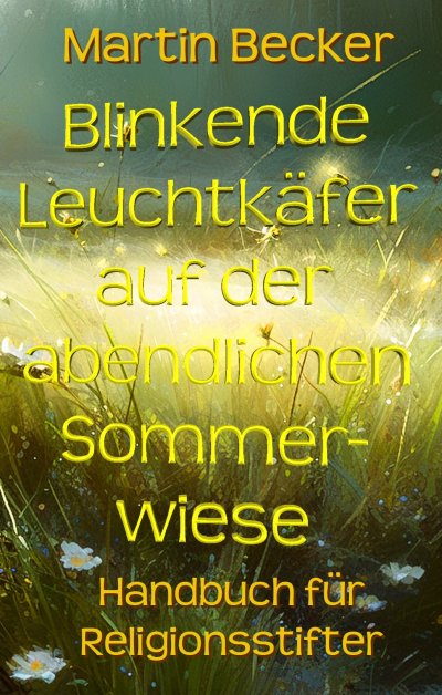 'Blinkende Leuchtkäfer auf der abendlichen Sommerwiese'-Cover