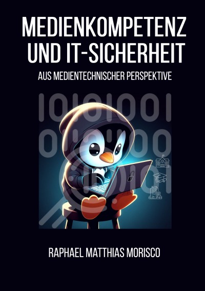 'Cover von Medienkompetenz und IT-Sicherheit aus medientechnischer Perspektive'-Cover