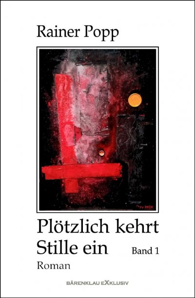 'Cover von Plötzlich kehrt Stille ein, Band 1'-Cover