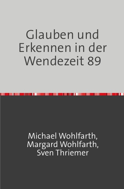 'Cover von Glauben und Erkennen in der Wendezeit 89'-Cover