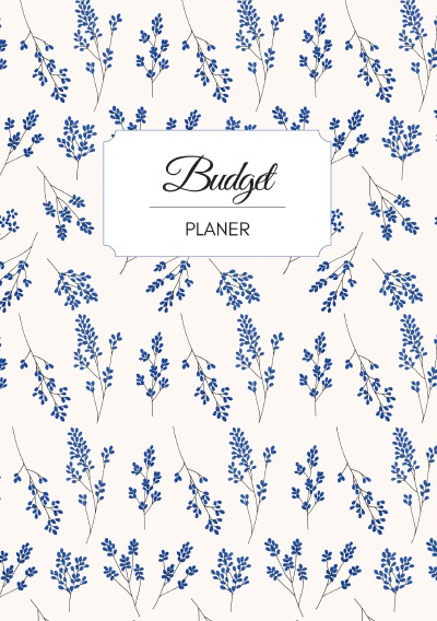 'Cover von Budget Planer deutsch A5 Blumen blau weiß floral | undatiert 1 Jahr |'-Cover