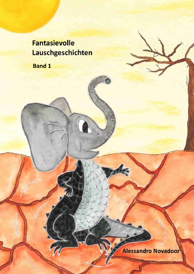 'Cover von Fantasievolle Lauschgeschichten Band 1'-Cover