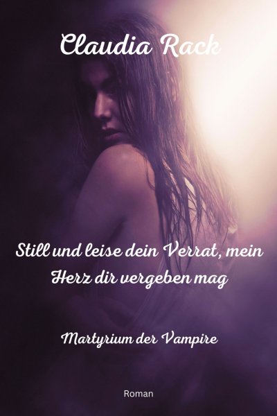 'Cover von Still und leise dein Verrat, mein Herz dir vergeben mag'-Cover
