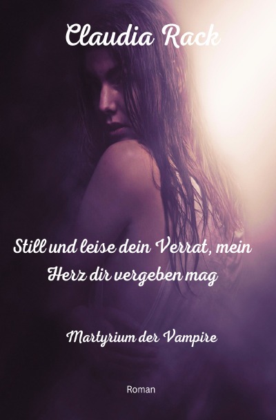 'Cover von Still und leise dein Verrat, mein Herz dir vergeben mag'-Cover