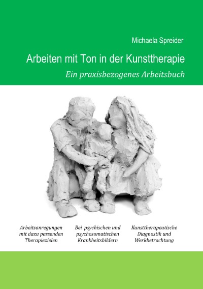'Cover von Arbeiten mit Ton in der Kunsttherapie'-Cover