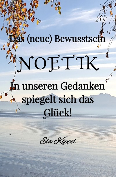 'Cover von Das (neue) Bewusstsein  NOETIK'-Cover