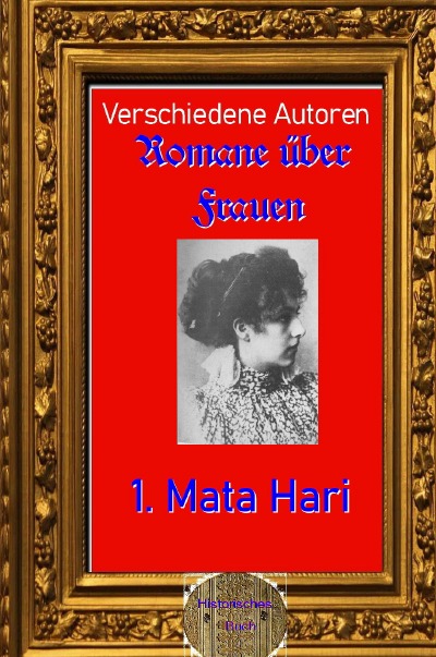'Romane über Frauen, 1. Mata Hari'-Cover
