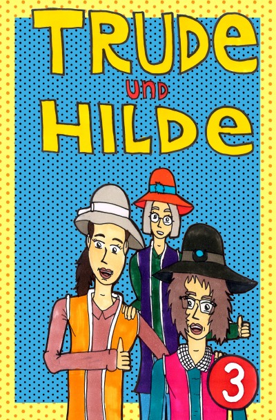 'Cover von Trude und Hilde Band 3'-Cover