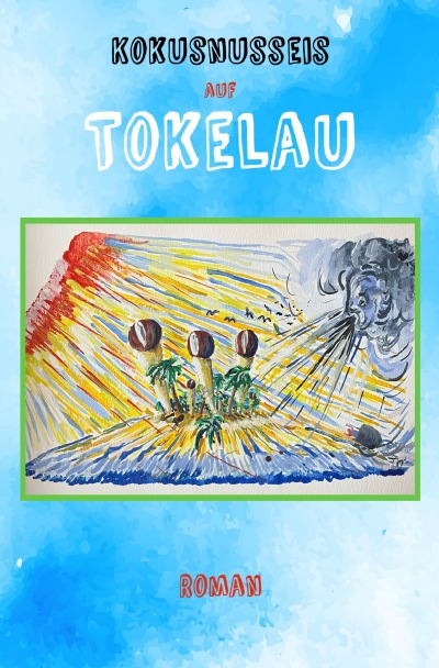 'Cover von Kokosnusseis auf Tokelau'-Cover