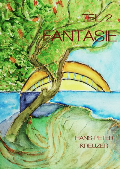 'Cover von FANTASIE – Teil 2 -ERZÄHLT UND GEREIMT'-Cover