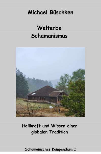 'Welterbe Schamanismus'-Cover