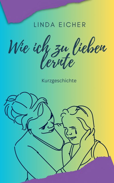 'Cover von Wie ich zu lieben lernte'-Cover