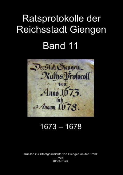 'Cover von Ratsprotokolle Giengen Band 11 (1673-1678)'-Cover