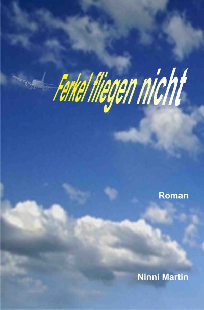 'Cover von Ferkel fliegen nicht'-Cover