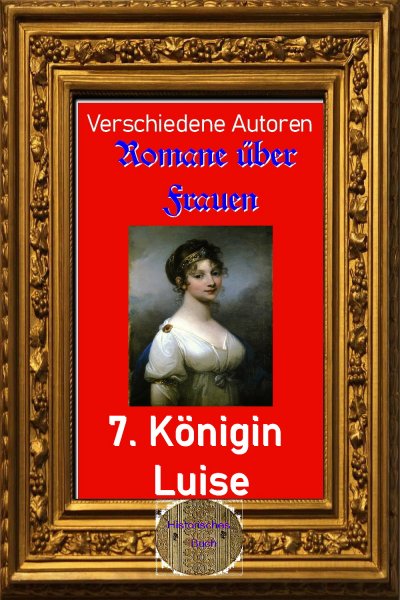 'Romane für Frauen, 7. Königin Luise'-Cover