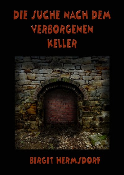 'Cover von Die Suche nach dem verborgenen Keller'-Cover