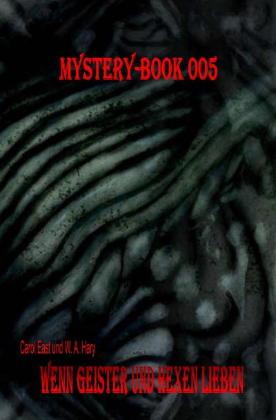 'Cover von Mystery-Book 005: Wenn Geister und Hexen lieben'-Cover